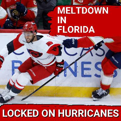 MELTDOWN! Carolina Hurricanes Blow Two 3 Goal Leads in Florida Back-to-Back