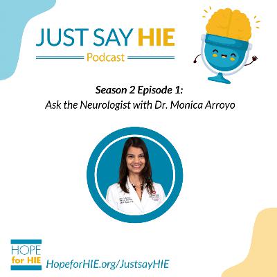 Ask the Neurologist with Dr. Monica Arroyo Ask the Neurologist with Dr. Monica Arroyo