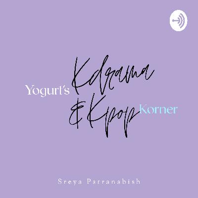 EP. 8 K-Pop Updates (I'm back and catching up)