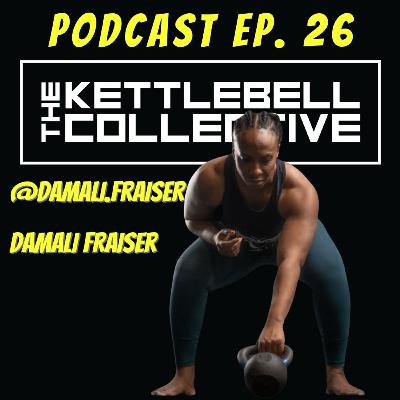 Episode 26: Damali Fraiser Episode 26: Damali Fraiser