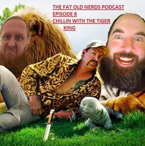 THE FAT OLD NERDS PODCAST