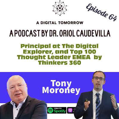 E64 - Understanding Digital Transformation: Tony Moroney