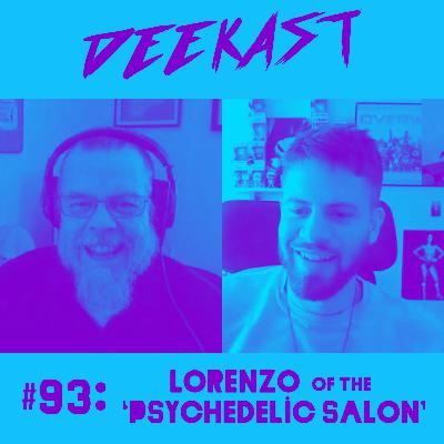 #93. Lorenzo of the Psychedelic Salon #93. Lorenzo of the Psychedelic Salon