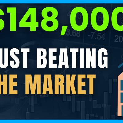 How I'm Going to Continue Beating the Market ($148K Portfolio Update)