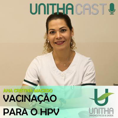 Vacinação Para HPV com Ana Cristina Macedo