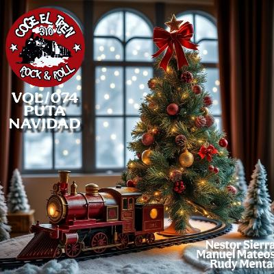 COGE EL TREN 074 27-12-2024 NAVIDADES RADIACTIVAS OSOA