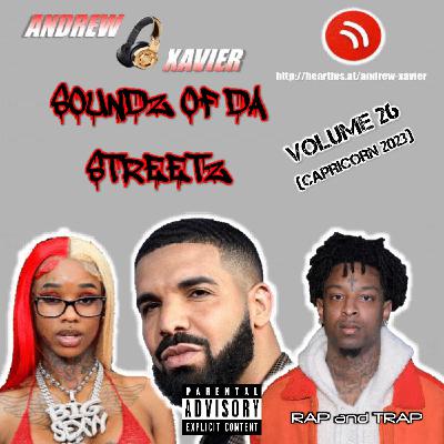 Andrew Xavier - Soundz of the Streetz - Volume 26 (Capricorn 2023) (Rap, Trap, Hip-Hop)