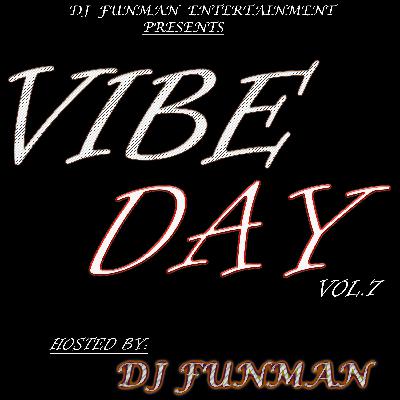 VIBE DAY VOL.7