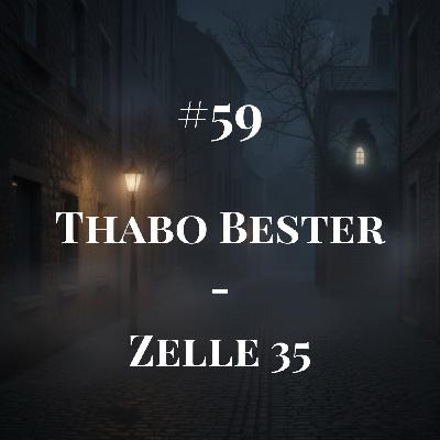 #59 Thabo Bester - Zelle 35