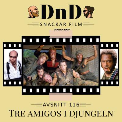 116. Tre Amigos i djungeln (Tropic Thunder, 2005)