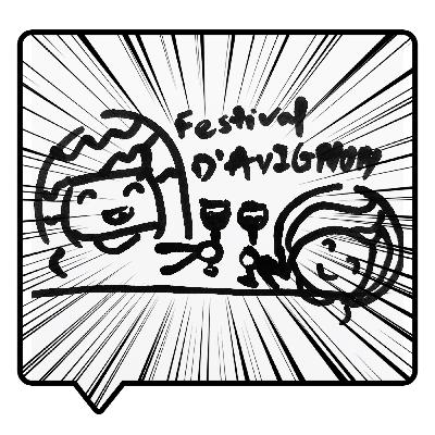 Vol. 21 海外制作｜关于阿维尼翁戏剧节的108问