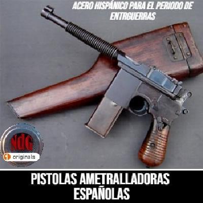 NdG #605 Pistolas ametralladoras españolas, de España hasta China