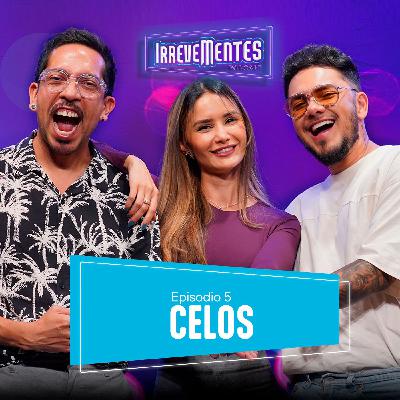 celos - irrevementes episodio 5