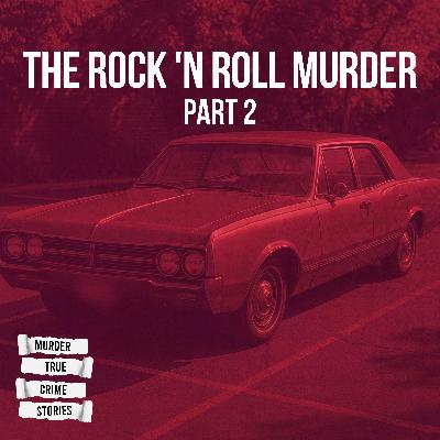 UNSOLVED: The Rock 'n Roll Murder 2
