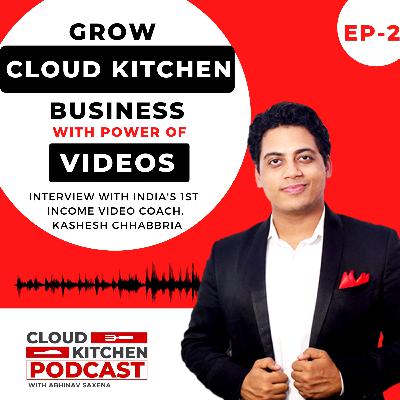 How to grow Cloud Kitchen business with power of Videos in 2020