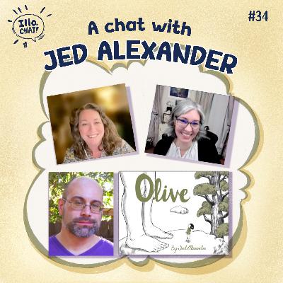 EP34 A Chat with Jed Alexander EP34 A Chat with Jed Alexander