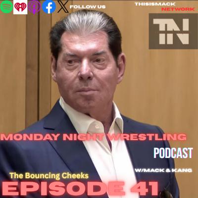 Monday Night Wrestling Podcast Ep041 | "The Bouncing Cheeks"