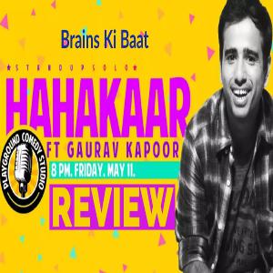 Ep 16: HaHaKaar (2018) Indian Standup - Gaurav Kapoor REVIEW