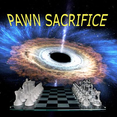 Pawn Sacrifice