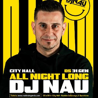 E.S.M by Dj Nau - 11 Diciembre 2025 (presentación ALL NIGHT LONG)