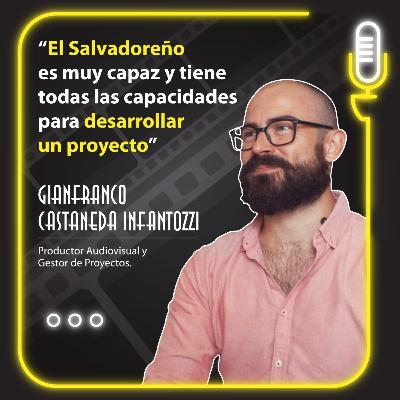 ¿Qué incentiva al Salvadoreño a hacer cine? Hablando con Gianfranco Castaneda Infantozzi
