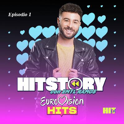 HITSTORY by Emyl Ramos - EUROVISION HITS (Episodio 1) HITSTORY by Emyl Ramos - EUROVISION HITS (Episodio 1)
