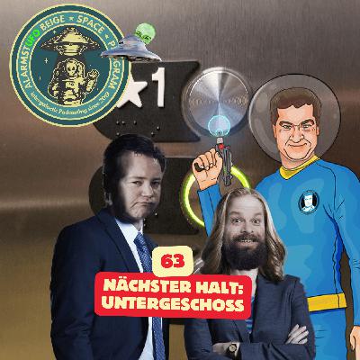 Alarmstufo 63 - Nächster Halt: Untergeschoss