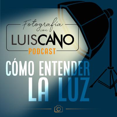 02 | Cómo entender la luz