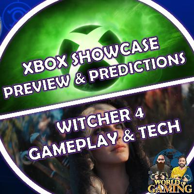 Ep147 Xbox Showcase Preview | State of Play Review | Witcher 4 Tech | 007 From IO Interactive & More