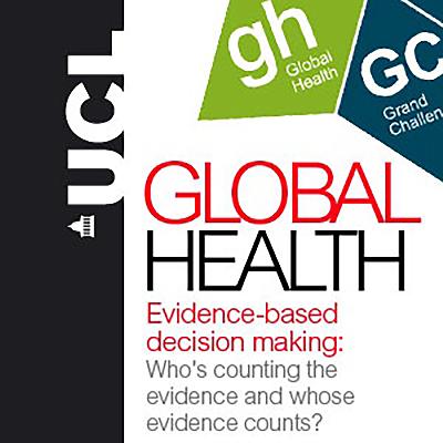 Evidence-based decision making: Who's counting the evidence and whose evidence counts? - audio