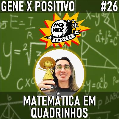 EP26 Matemática em Quadrinhos EP26 Matemática em Quadrinhos