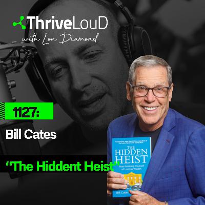 1127: Bill Cates - "The Hidden Heist"