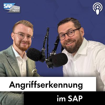 Angriffserkennung im SAP – mit Luca Cremer
