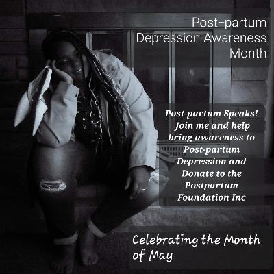 Post-partum Depression Awareness Month is approaching, Let's raise Awareness!