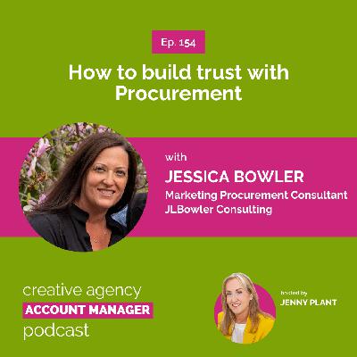How to build trust with Procurement, with Jessica Bowler