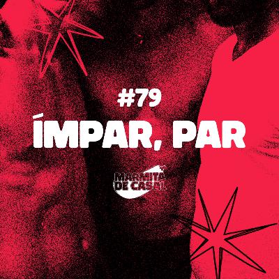#79 Ímpar, par #79 Ímpar, par