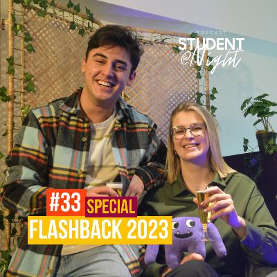 SPECIAL: FLASHBACK 2023 - STUDENT@NIGHT #33