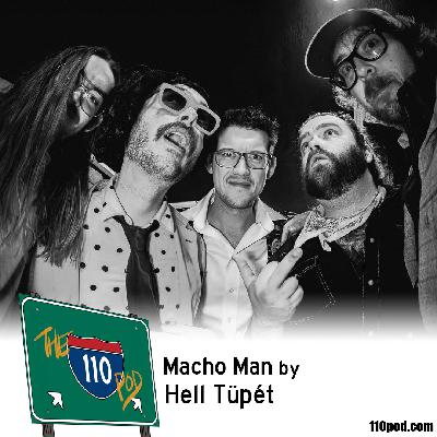 162: Macho Man by Hell Tüpét