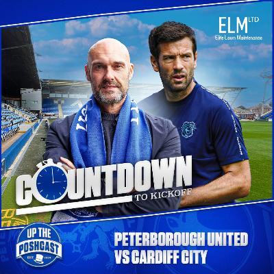 Posh vs Cardiff | Will Luke Williams win his first game? | Countdown to kickoff EP13