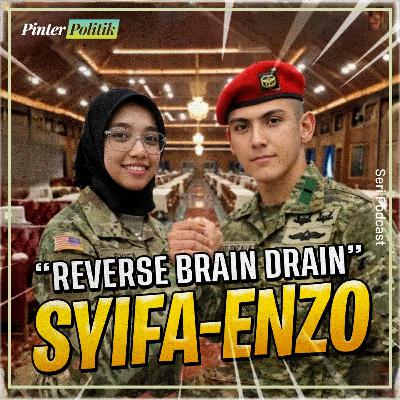 “Reverse Brain Drain” Syifa-Enzo “Reverse Brain Drain” Syifa-Enzo