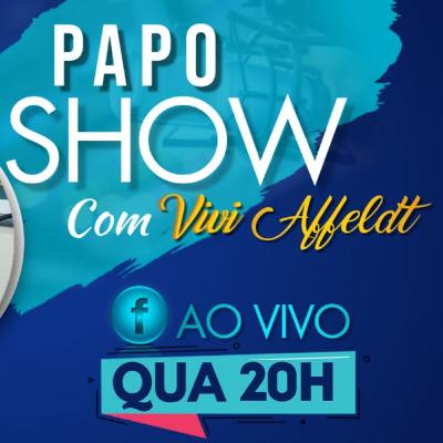 Papo Show com Vivi Affeldt 15\9\21