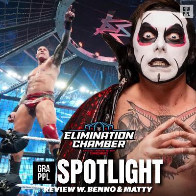 WWE Elimination Chamber Spotlight Review w. Benno & Matty (Danhausen debuts, Elimination Chamber Review, WrestleMania, Punk & Roman)