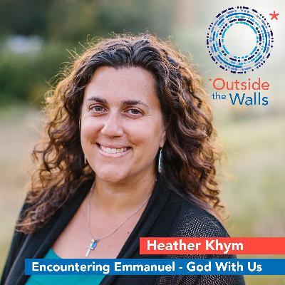 Encountering Emmanuel - Heather Khym Encountering Emmanuel - Heather Khym