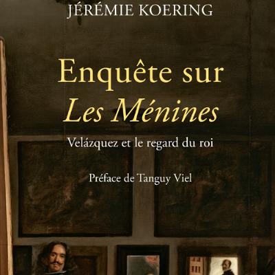 Chemins d'histoire-Les Ménines de Velázquez, avec J. Koering-31.10.25