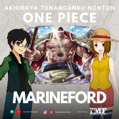 One Piece Benar-Benar Ada! Inilah Klimaksnya!| Akhirnya Tunanganku Nonton One Piece Ep 17