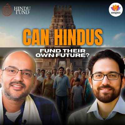 Hindu Fund: Building Institutions - Secure Hindu Civilization | Rahul Dewan| Ashish Dhar| #hindufund
