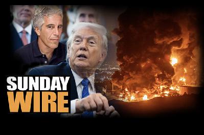 SUNDAY WIRE: EP 580 'Israel's Plan: Trump's Epstein Problem Will Push US to War with Iran' SUNDAY WIRE: EP 580 'Israel's Plan: Trump's Epstein Problem Will Push US to War with Iran'