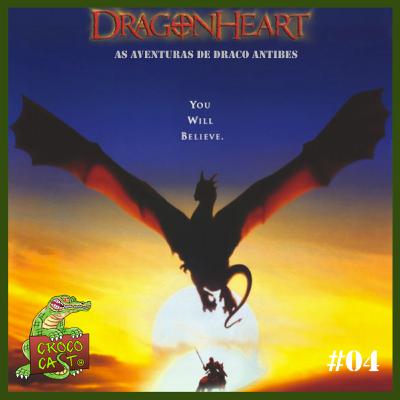 #04-Coração de Dragão