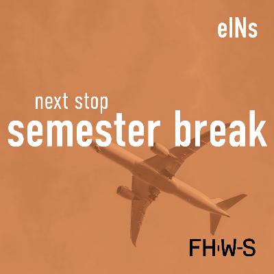 Next stop: Semesterferien - Viel Erfolg und schöne Semesterferien!