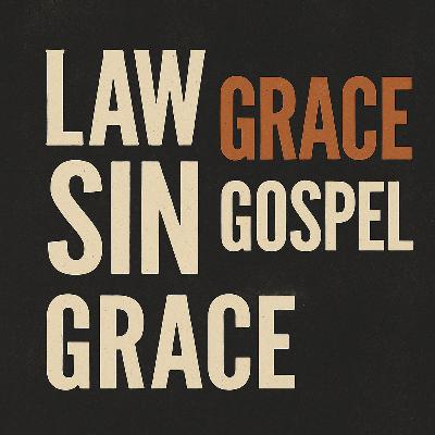 Law, Sin, Grace & the Gospel: Why We Need Jesus - Deep Dive @NotebookLM
